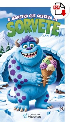 Livro infantil em PDF - O Monstro Que Gostava de Sorvete