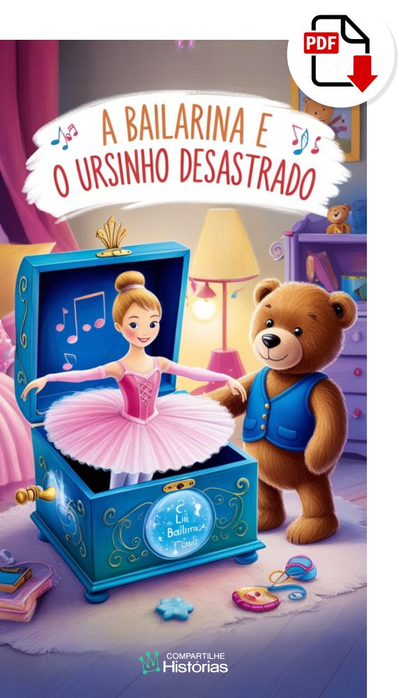 Livro infantil em PDF - A Bailarina e o Ursinho Desastrado