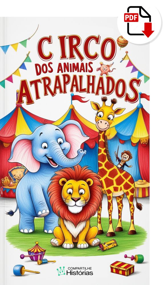 Livro infantil em PDF - Circo dos Animais Atrapalhados