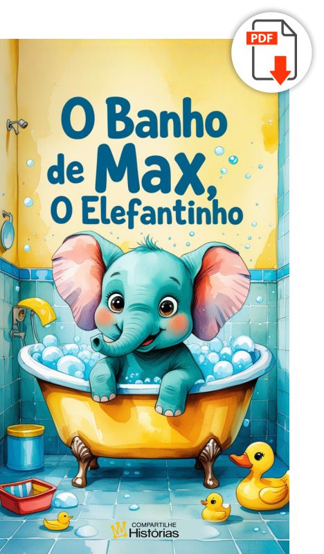 Livro Infantil em PDF - O Banho de Max, o Elefantinho